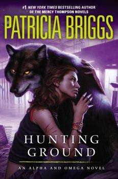 Hunting Ground - Book #3 of the Mercy Thompson World