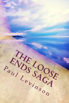 Paperback The Loose Ends Saga Book