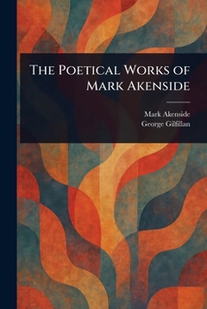 Paperback The Poetical Works of Mark Akenside Book