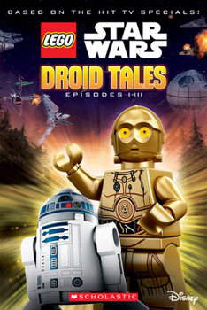 Paperback Droid Tales: Episodes I-III (Lego Star Wars) Book