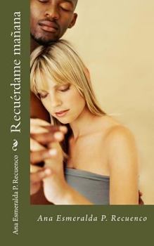 Paperback Recuérdame Mañana [Spanish] Book