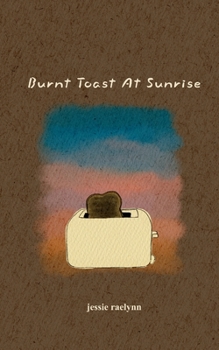 Paperback Burnt Toast At Sunrise Book