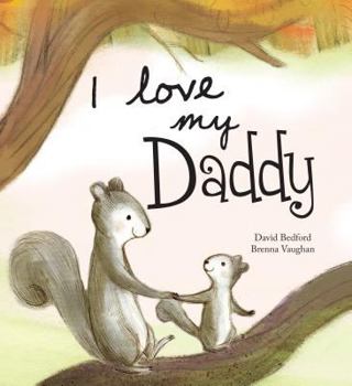 Hardcover I Love My Daddy Book