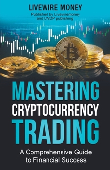 Paperback Mastering Cryptocurrency Trading Book