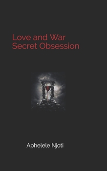 Paperback Love and War: Secret obsession Book