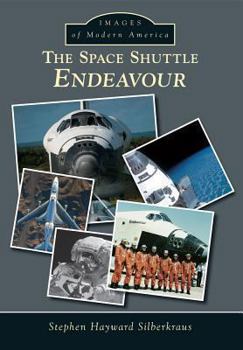 The Space Shuttle Endeavour - Book  of the Images of Modern America