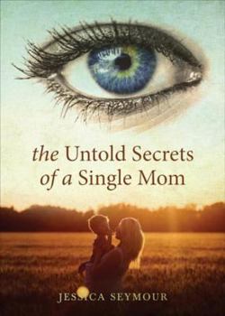 Electronics The Untold Secrets of a Single Mom Book