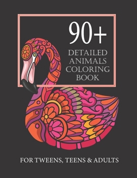 Paperback Detailed Animal Coloring for Tweens, Teens & Adults Book