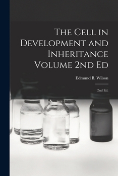 Paperback The Cell in Development and Inheritance Volume 2nd Ed: 2nd ed. Book