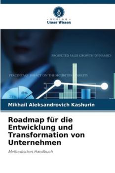 Paperback Roadmap für die Entwicklung und Transformation von Unternehmen [German] Book