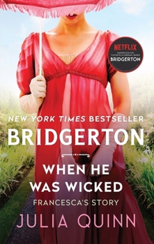 Mass Market Paperback When He Was Wicked: Bridgerton Book