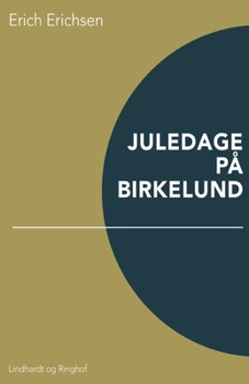 Paperback Juledage p? Birkelund [Danish] Book