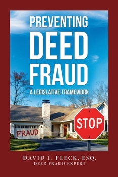 Paperback Preventing Deed Fraud: A Legislative Framework Book