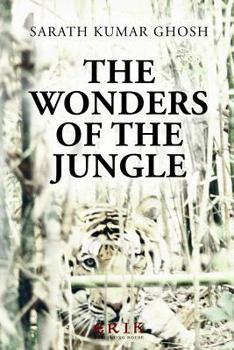 Paperback The Wonders of the Jungle: Illustrated Book