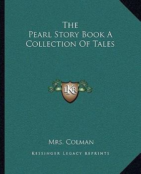 Paperback The Pearl Story Book A Collection Of Tales Book