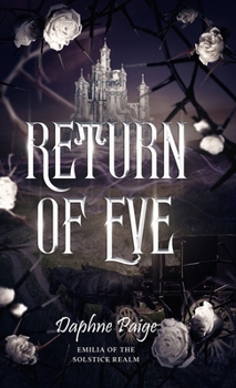 Return of Eve (Emilia of the Solstice Realm)