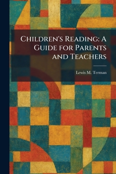 Children's Reading: A Guide for Parents and Teachers