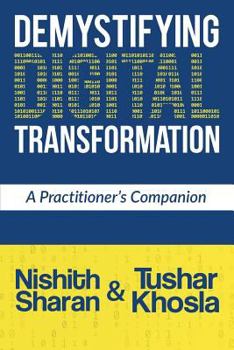 Paperback Demystifying Digital Transformation: A Practitioner's Companion Book