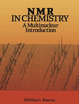 Hardcover Nuclear Magnetic Resonance in Chemistry: A Multinuclear Introduction Book