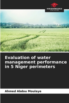 Paperback Evaluation of water management performance in 5 Niger perimeters Book