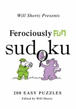 Paperback Will Shortz Presents Ferociously Fun Sudoku Book