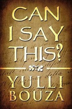 Paperback Can I Say This? Book