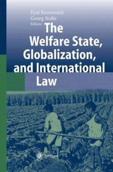Paperback The Welfare State, Globalization, and International Law Book