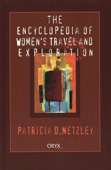 Hardcover Encyclopedia of Women's Travel and Exploration Book