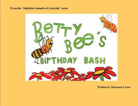 Paperback Betty Bee's Birthday Bash Book