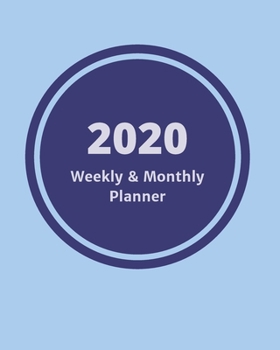 Paperback 2020 Weekly & Monthly View Planner: Light Blue 8"x10" (20.32cm X 25.4cm) 12-Month Notebook Calendar Schedule Organizer Book