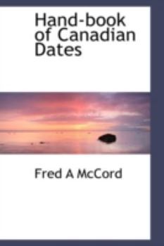 Paperback Hand-Book of Canadian Dates Book