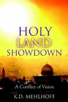 Paperback Holy Land Showdown: A Conflict of Vision Book