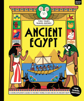 Paperback Tiny Tours Travel Guides: Ancient Egypt Book