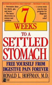 Mass Market Paperback 7 Weeks to a Settled Stomach Book