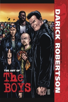 Hardcover The Art of the Boys: The Complete Covers by Darick Robertson Book