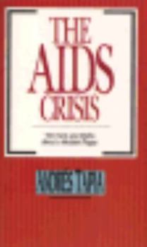 Paperback The AIDS Crisis: The Facts and Myths about a Modern Plague Book