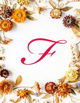 Paperback F: Monogram Initial Hexagonal Graph Paper Notebook: 1 Inch Hexagons Organic Chemistry Hexagon Paper & for Creative Crafts Book