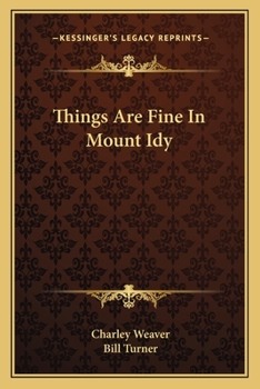 Paperback Things Are Fine In Mount Idy Book