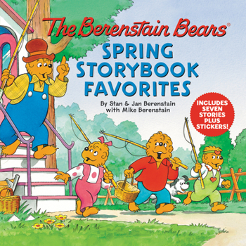 Hardcover The Berenstain Bears Spring Storybook Favorites: Includes 7 Stories Plus Stickers!: A Springtime Book for Kids [With Stickers] Book
