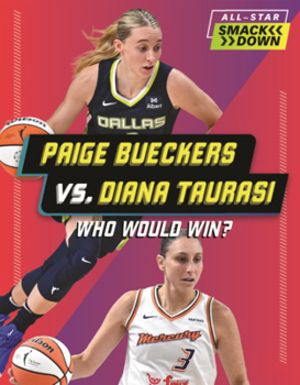 Library Binding Paige Bueckers vs. Diana Taurasi: Who Would Win? Book