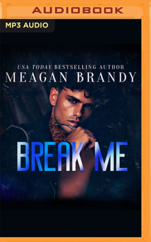 Break Me - Book #5 of the Brayshaw High