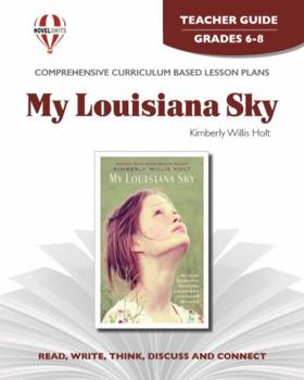 Paperback My Louisiana Sky - Teacher Guide by Novel Units Book