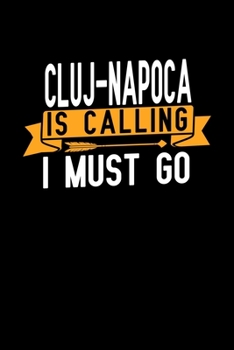 Paperback Cluj-Napoca is calling I Must go: Graph Paper Vacation Notebook with 120 pages 6x9 perfect as math book, sketchbook, workbook and diary Book