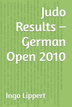 Paperback Judo Results - German Open 2010 Book