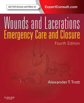 Hardcover Wounds and Lacerations: Emergency Care and Closure Book