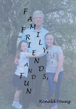 Paperback Family, Friends, and Fun Book