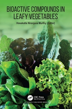 Bioactive Compounds in Leafy Vegetables