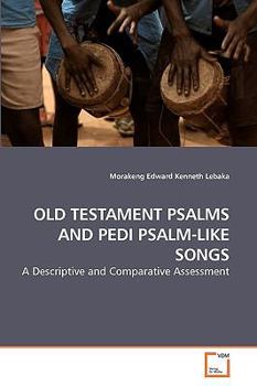 Paperback Old Testament Psalms and Pedi Psalm-Like Songs Book