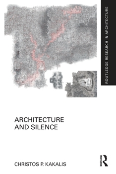 Paperback Architecture and Silence Book