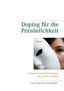 Paperback Doping für die Persönlichkeit: Faszinierende Erfahrungen, die auf Sie warten. [German] Book